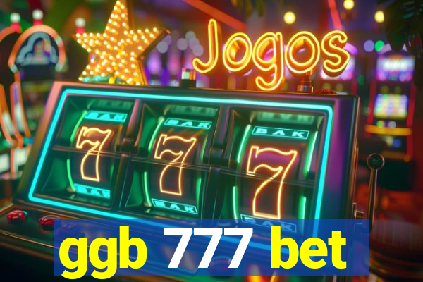 ggb 777 bet