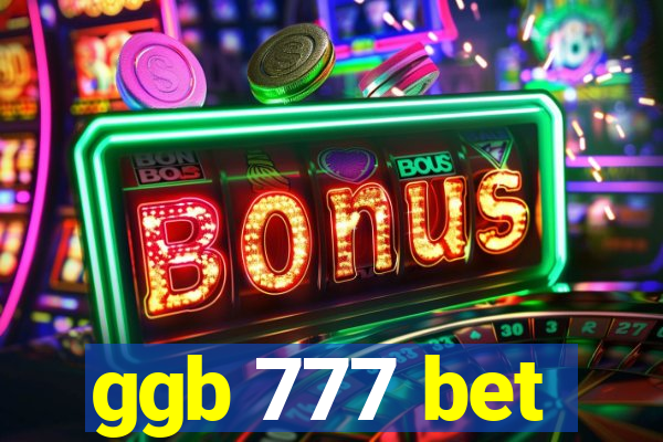 ggb 777 bet