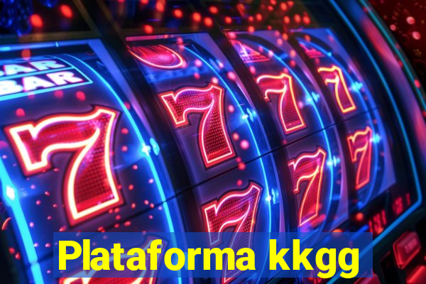 Plataforma kkgg