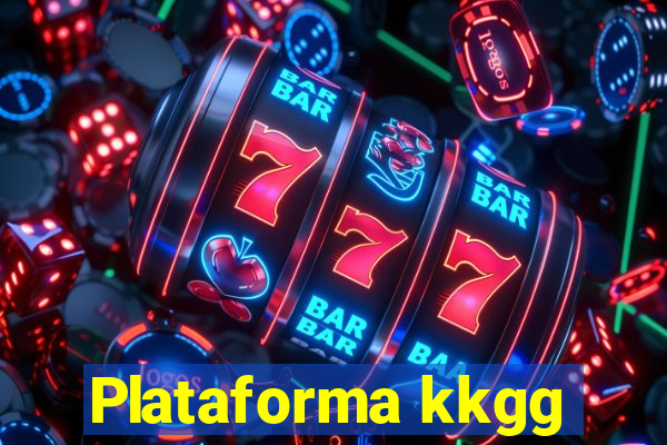 Plataforma kkgg