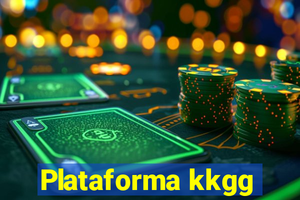 Plataforma kkgg