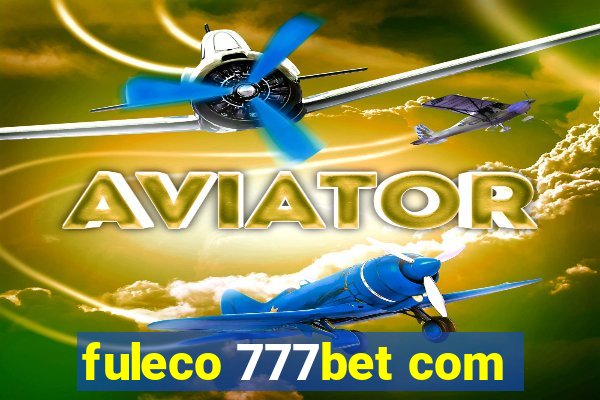 fuleco 777bet com