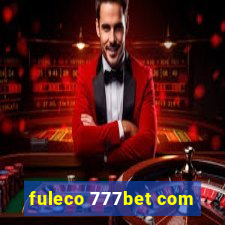 fuleco 777bet com