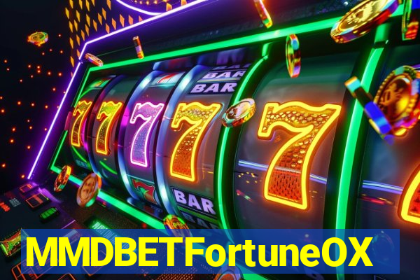 MMDBETFortuneOX