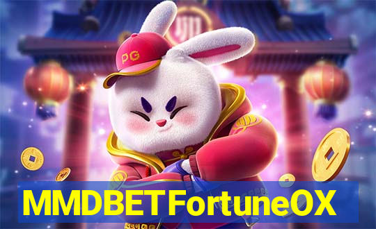 MMDBETFortuneOX