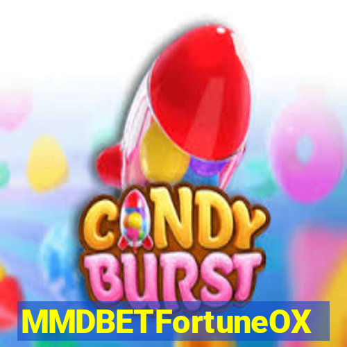 MMDBETFortuneOX