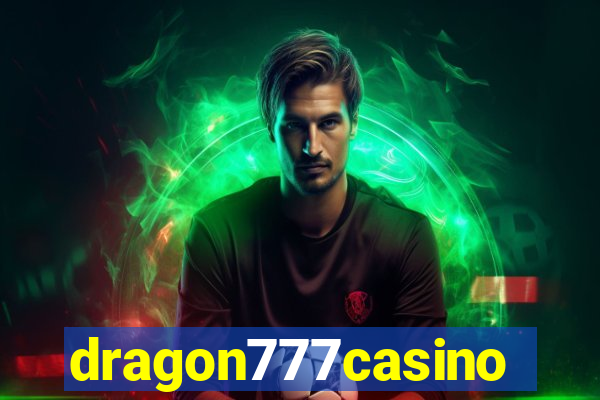 dragon777casino