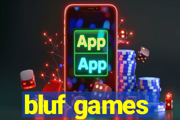 bluf games