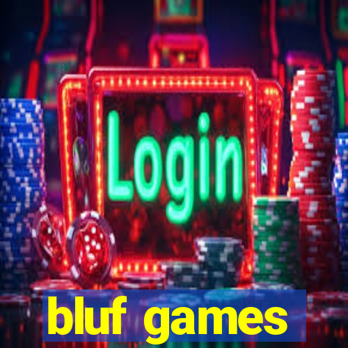 bluf games