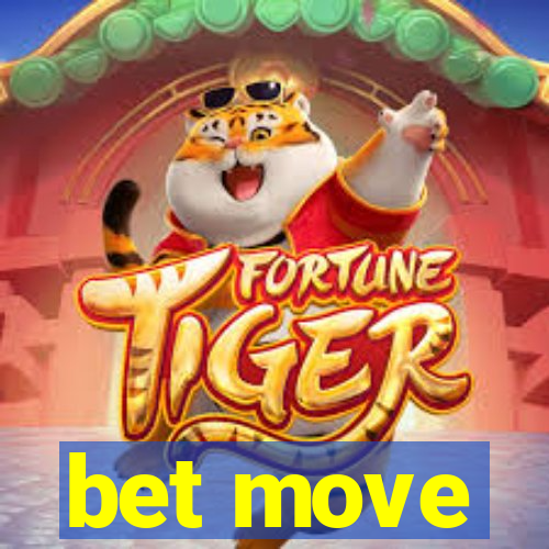 bet move