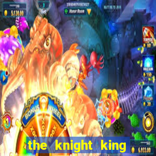 the knight king who returned with a god mangadex