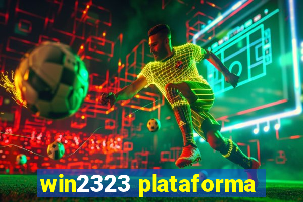 win2323 plataforma