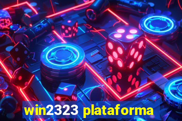 win2323 plataforma