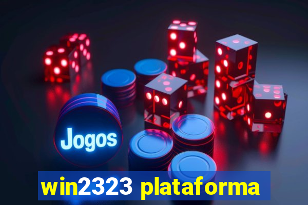 win2323 plataforma