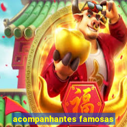 acompanhantes famosas