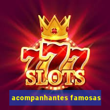 acompanhantes famosas