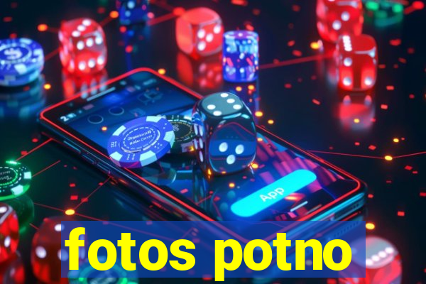 fotos potno