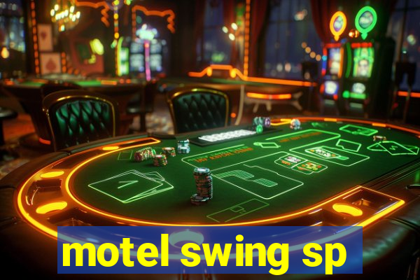 motel swing sp