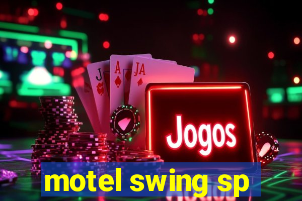 motel swing sp