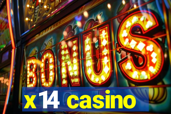 x14 casino