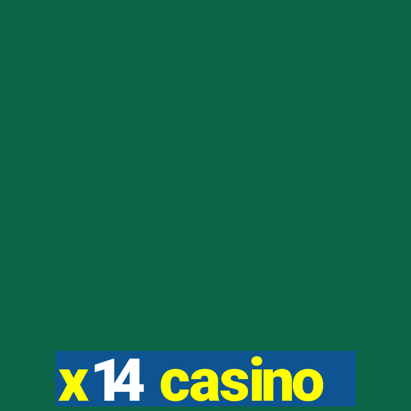 x14 casino