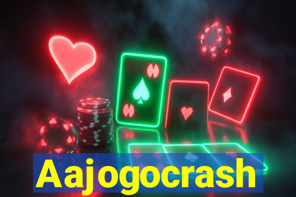 Aajogocrash