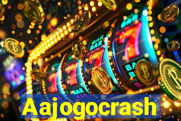 Aajogocrash