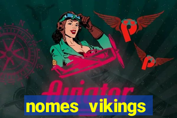 nomes vikings masculinos e significados