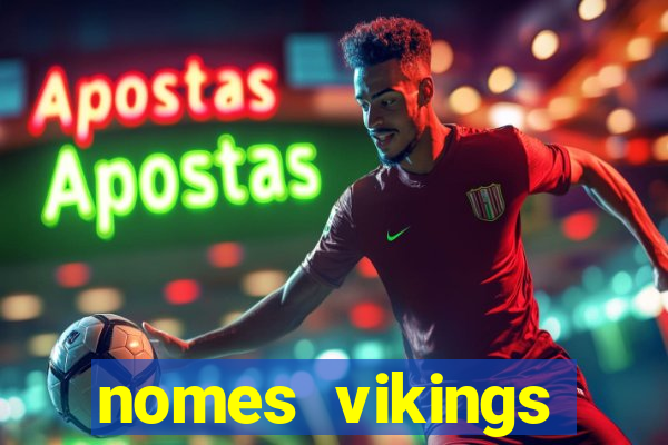 nomes vikings masculinos e significados