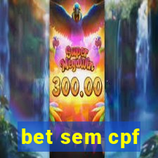 bet sem cpf