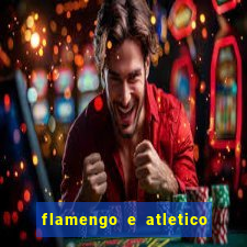 flamengo e atletico mineiro futemax