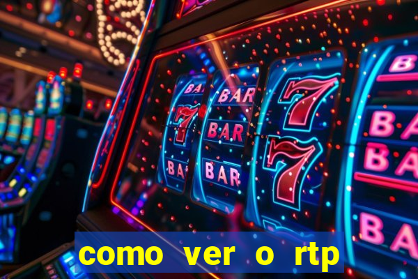 como ver o rtp dos slots