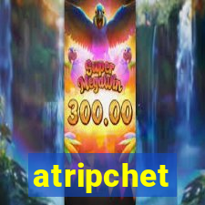 atripchet