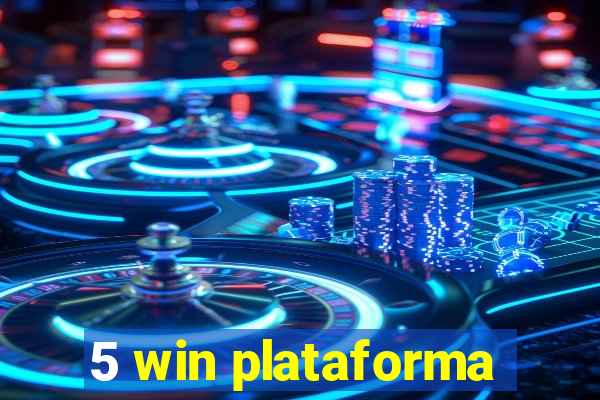 5 win plataforma