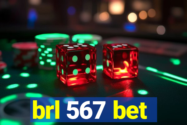 brl 567 bet