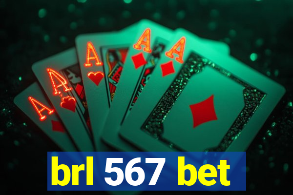 brl 567 bet