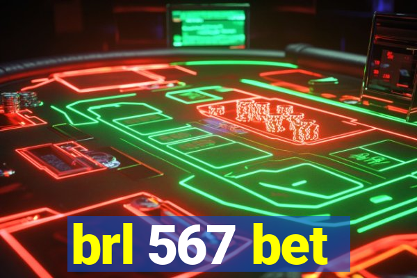 brl 567 bet