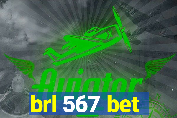 brl 567 bet