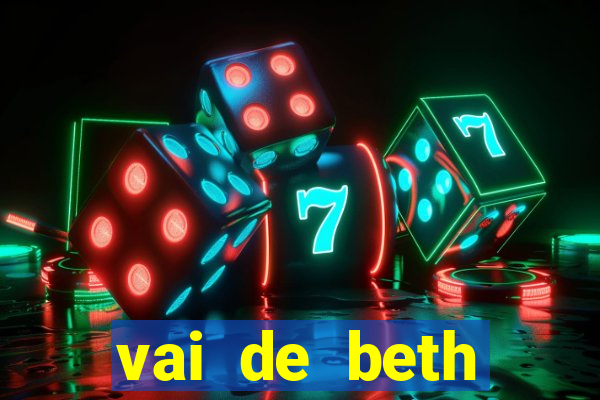 vai de beth gusttavo lima