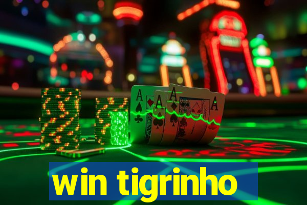 win tigrinho