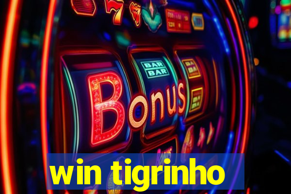 win tigrinho