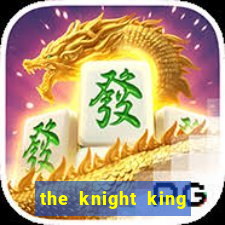 the knight king who returned with a god ptbr