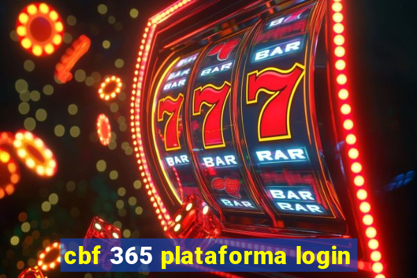 cbf 365 plataforma login