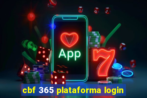 cbf 365 plataforma login