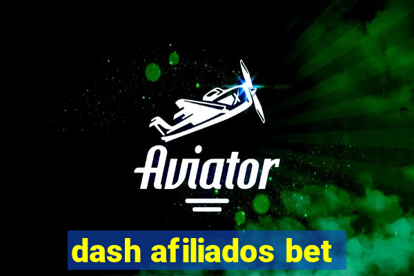 dash afiliados bet