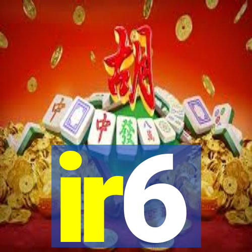 ir6