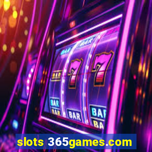 slots 365games.com