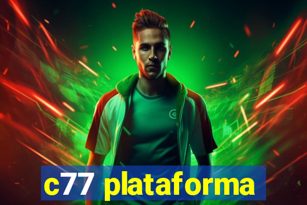 c77 plataforma