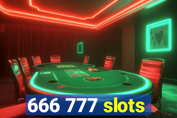 666 777 slots