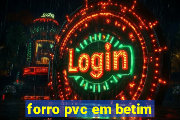 forro pvc em betim